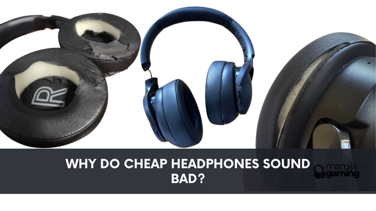 Why Do Cheap Headphones Sound Bad